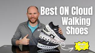 Best On Cloud Shoes for Walking: Top 3 Compared