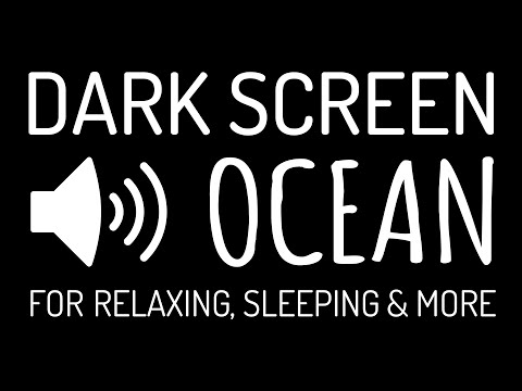 DARK SCREEN OCEAN Sounds for Deep Sleep: Gentle Ocean Waves BLACK SCREEN for Sleeping & Relaxing