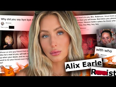 EXPOSING ALIX EARLE'S RACIST PAST (She's DESPERATE to Make This DISAPPEAR)