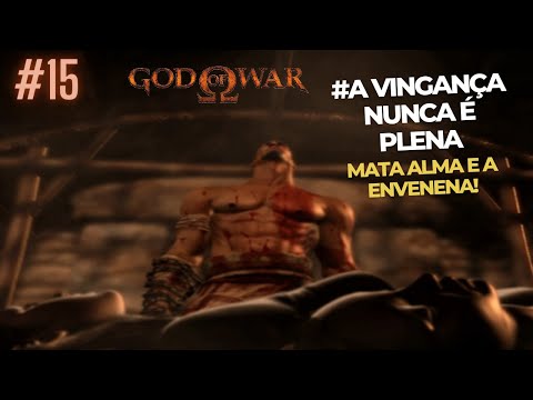 God of War - A vingança nunca é plena, mata a alma e envenena.