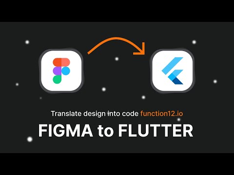 How to convert Figma Design into Flutter Code | Function12.io