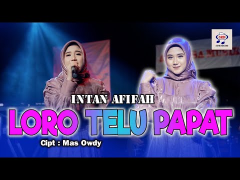 Intan Afifah - Loro Telu Papat [Official Live Music Video]