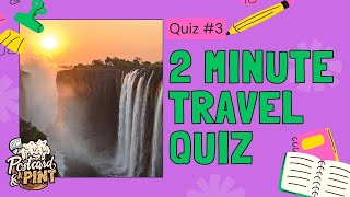 2 Minute Travel Quiz - Test Your Travel Trivia Knowledge