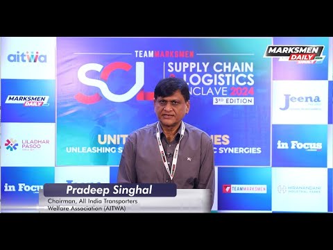 Pradeep Singhal, Chairman of the All India Transporters Welfare Association (AITWA)