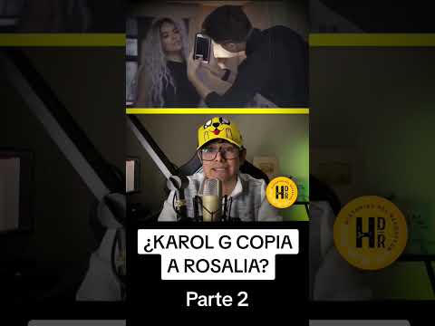 ¿Karol G le copia a Rosalía? - Parte 2 #karolg #rosalia #parati #historiasdelreggaeton