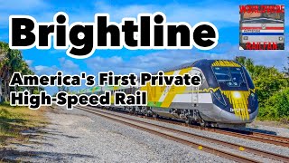 Brightline: America’s First Privately Funded High-Speed Rail