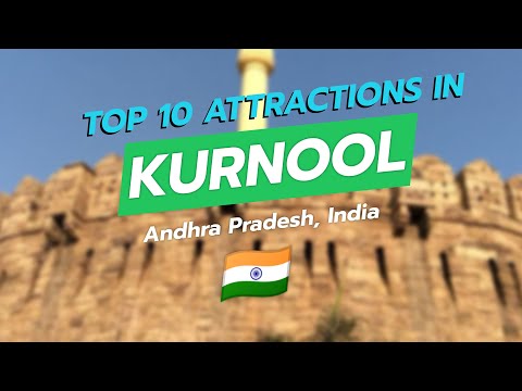 Top 10 Attractions in Kurnool, India 🏞️🎉