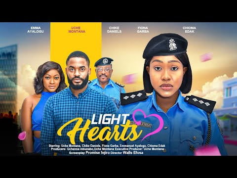 LIGHT HEARTS - UCHE MONTANA, CHIKE DANIELS, FIONA GARBA, CHIOMA EDAK latest 2023 nigerian movies