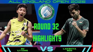 FANTASTIC ! Lakshya SEN (IND) vs (TPE) SU LI Yang | All England Open Badminton Championship 2025