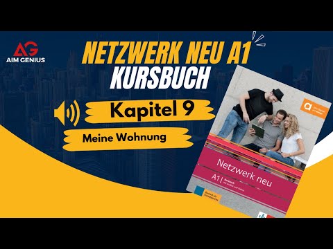 Netzwerk neu Kursbuch - A1 (Audio) | KAPITEL – 9 | Meine Wohnung