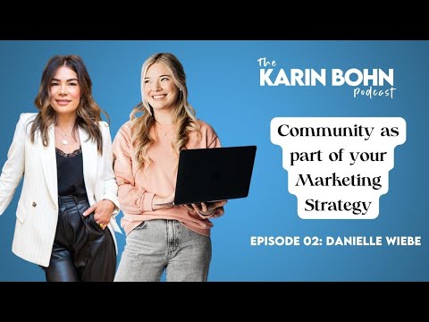 02: All About Community - DANIELLE WIEBE