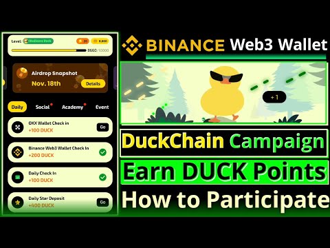 Earn DUCK Points || Binance Web3 DuckChain Campaign || New Airdrop