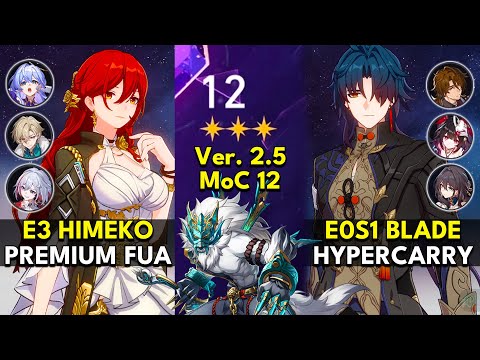 E3 Himeko FUA & E0S1 Blade Hypercarry | Memory of Chaos Floor 12 3 Stars | Honkai: Star Rail 2.5