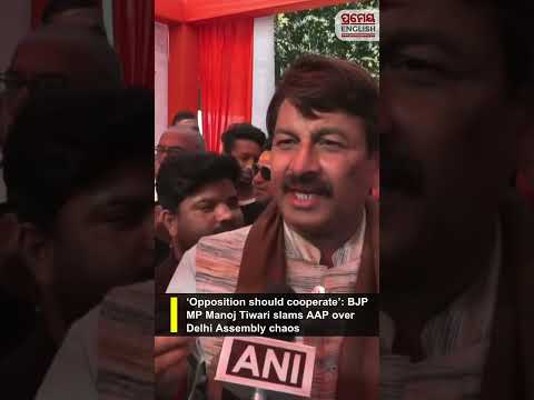 ‘Opposition should cooperate’: BJP MP Manoj Tiwari slams AAP over Delhi Assembly chaos