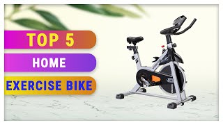 Top 5 Best Home Exercise Bike