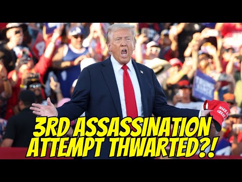 3rd Assassination Attempt On Donald Trump Thwarted?!