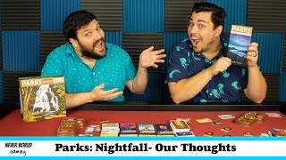 Parks: Nightfall Expansion - Our Thoughts (Board Game Review)