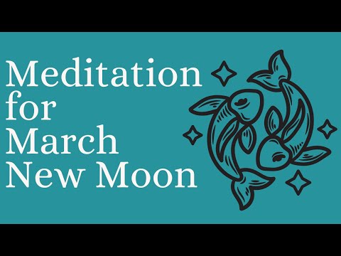 March New Moon Meditation