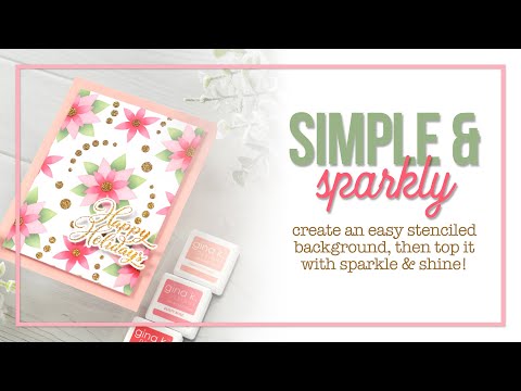 Simple & Sparkly Holiday Card using Gina K. Designs Products!