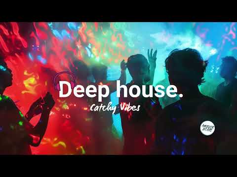 Selected Deep House mix (Catchy Vibes)