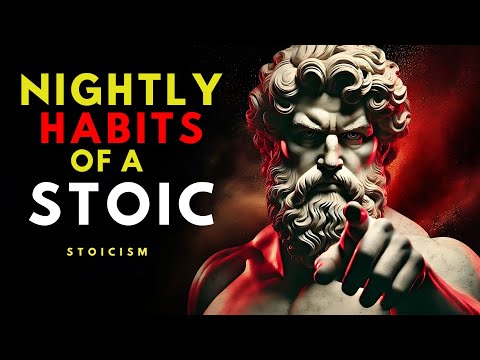 7 THINGS YOU SHOULD DO EVERY NIGHT | STOICISM