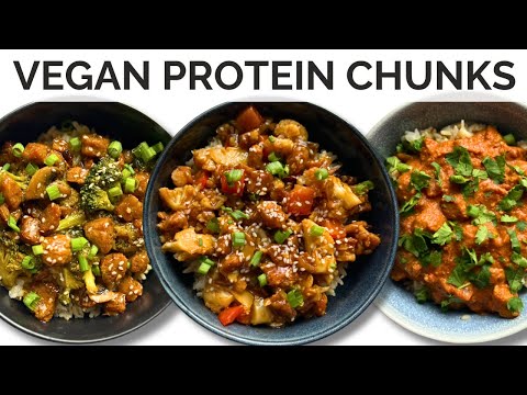 3 vegan protein chunk recipes EVERYONE NEEDS TO KNOW