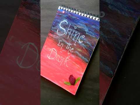 Shine in the dark  || aesthetic art journal || #shorts #art #aesthetic #artjournal