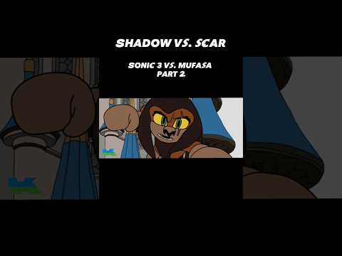 Shadow Vs. Scar Animation (Sonic 3 Vs. Mufasa Part 2) #sonic #disney #animation #anime