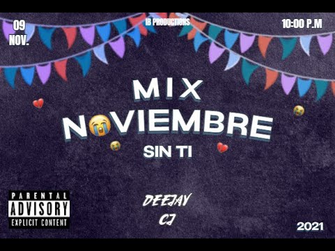 🔥 MIX NOVIEMBRE 2021 💔 (MORIRE, TE MUDASTE, LOCURA AUTOMATICA, MAKANO)