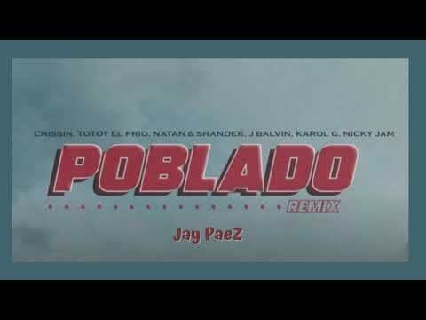 Poblado (Remix) x Jay PaeZ