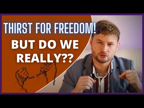 Do people actually WANT freedom?