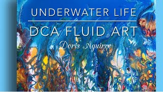 Creating an Underwater World using The Pearl Pour Technique