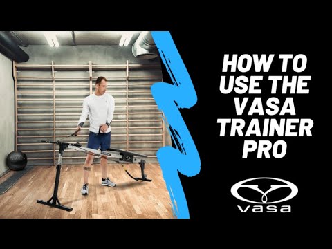 How to Use the Vasa Trainer Pro