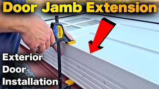 How To Build And Install A Door Jamb Extension - Exterior Door Installation