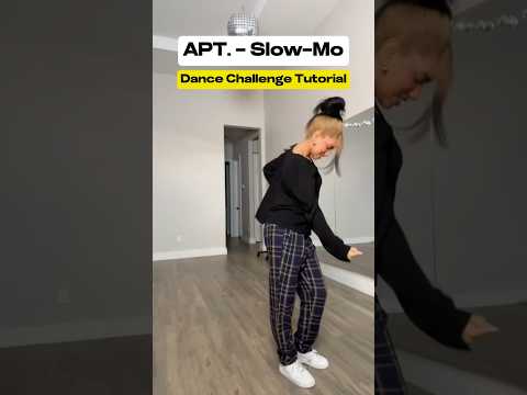 APT. Dance Challenge Slow-Mo Tutorial #tiktokdance