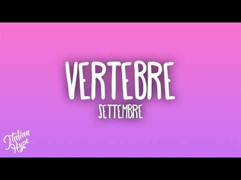 SETTEMBRE - VERTEBRE