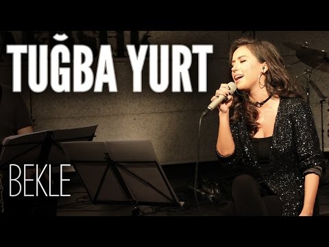 Tuğba Yurt - Bekle (JoyTurk Akustik)