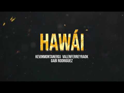 HAWAI REMIX - KMDJ, VFDJ & GABI RODRIGUEZ