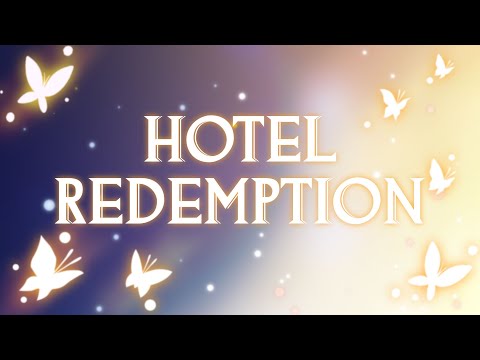 Hotel Redemption (overhaul part 1 of introductions)