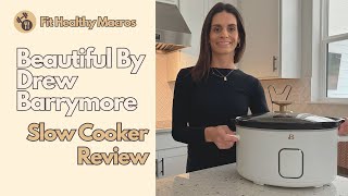 Beautiful By Drew Barrymore Slow Cooker Review - Fit Healthy Macros