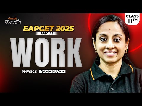 Work, Power, Energy in 1 Shot! 💥 Class 11 Physics Telugu | EAPCET 2025 Made Easy 🚀