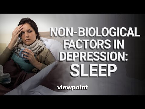 Non-Biological Factors in Depression: Sleep