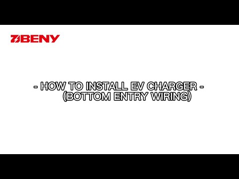 Installation Guide of BENY EV Charger - Bottom Entry Wiring