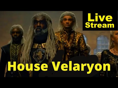 House Velaryon Explained | Livestream