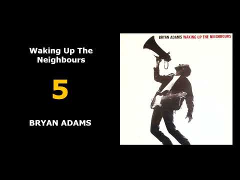 5 | Waking Up The Neighbours | BRYAN ADAMS