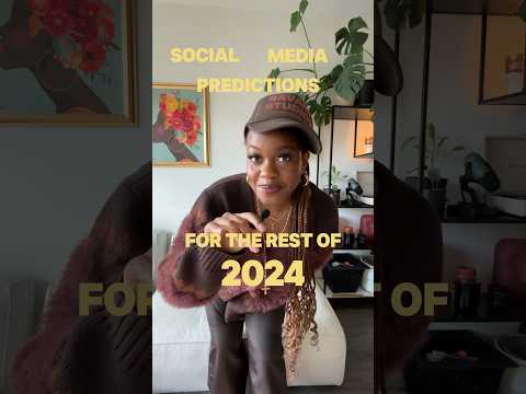 Social Media Predictions *for the rest of* 2024 #creativeprocess #contentcreation #creativetips