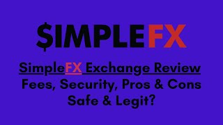 SimpleFX Exchange Review: Social Trading, Fees, Pros & Cons