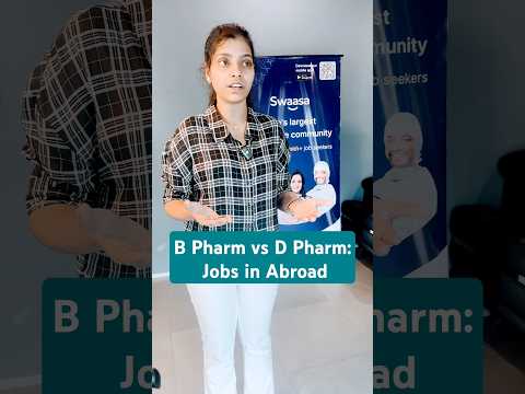 B Pharm vs D Pharm: Which Degree is Better for Jobs Abroad?