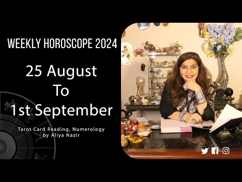 Weekly Horoscope 2024 | 25 August to 1st September | Ye Hafta Kaisa rahe ga