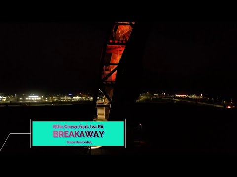 Ollie Crowe feat. Iva Rii - Breakaway (Drone Music Video)